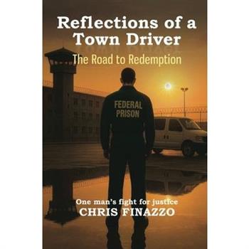 Reflections Of A Town Driver