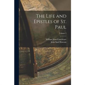 The Life and Epistles of St. Paul; Volume 2