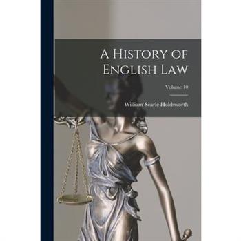 A History of English law; Volume 10