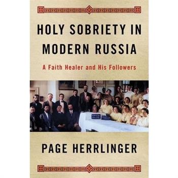 Holy Sobriety in Modern Russia