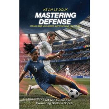 Mastering Defense
