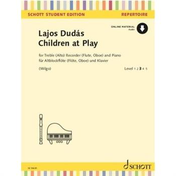 Dudas: Children at Play for Alto Recoder (or Flute or Oboe) and Piano Book with Audio Online