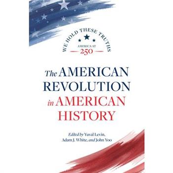 The American Revolution in American History
