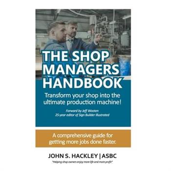The Shop Managers Handbook