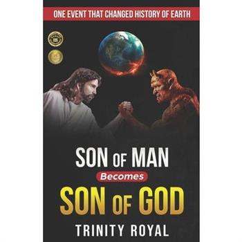 Son of Man becomes Son of GOD