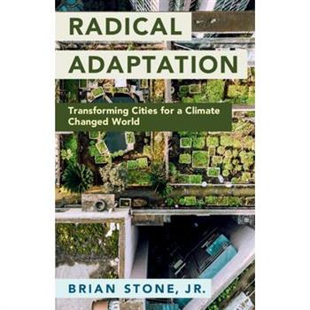 Radical Adaptation
