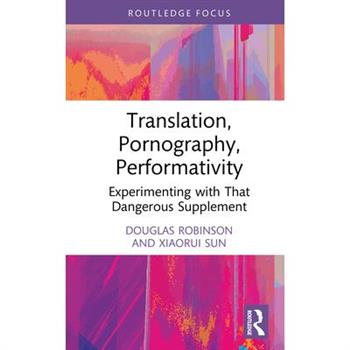 Translation, Pornography, Performativity
