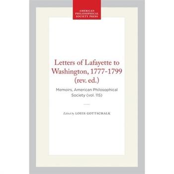 Letters of Lafayette to Washington, 1777-1799 (Rev. Ed.)