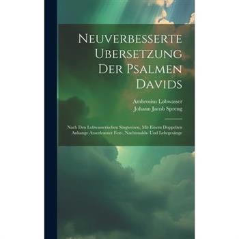 Neuverbesserte Ubersetzung Der Psalmen Davids