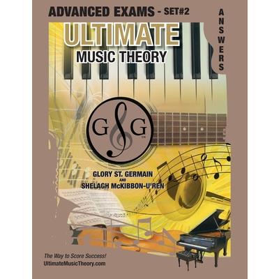 Advanced Music Theory Exams Set #2 Answer Book - Ultimate Music Theory Exam Series
