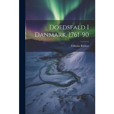 Doedsfald I Danmark, 1761-90