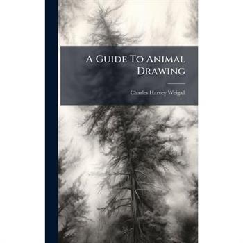 A Guide To Animal Drawing