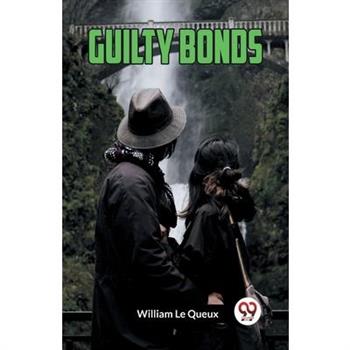 Guilty Bonds