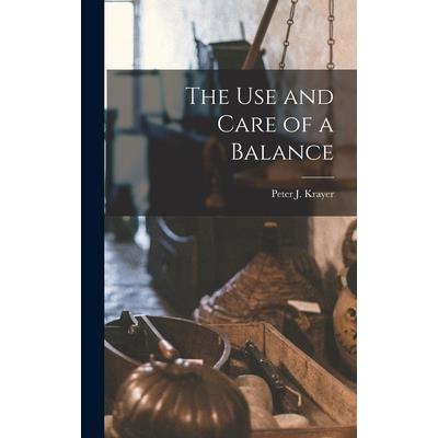 The Use and Care of a Balance