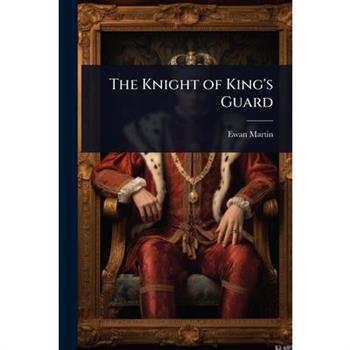 The Knight of King’s Guard