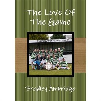 The Love Of The Game