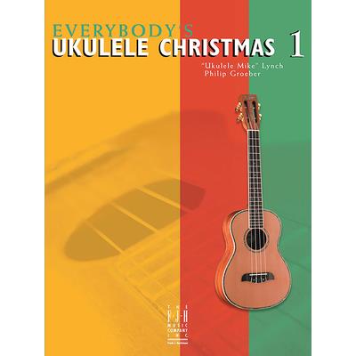 Everybody’s Ukulele Christmas Book 1