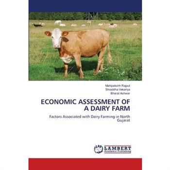 Economic Assessment of a Dairy Farm