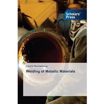 Welding of Metallic Materials