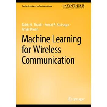 Machine Learning for Wireless Communication
