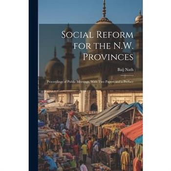 Social Reform for the N.W. Provinces