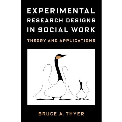 Experimental Research Designs in Social Work