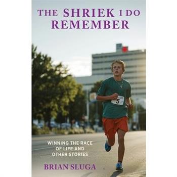 The Shriek I Do Remember