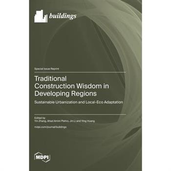 Traditional Construction Wisdom in Developing Regions