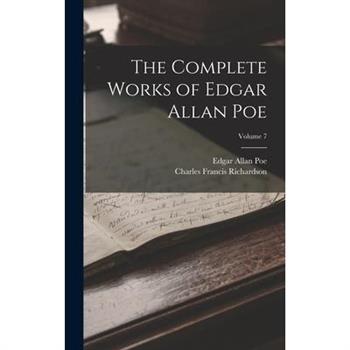The Complete Works of Edgar Allan Poe; Volume 7