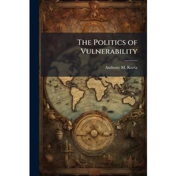 The Politics of Vulnerability