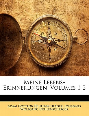 Meine Lebens-Erinnerungen, Dritter Band