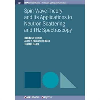 Spin-Wave Theory and Its Applications to Neutron Scattering and THz Spectroscopy