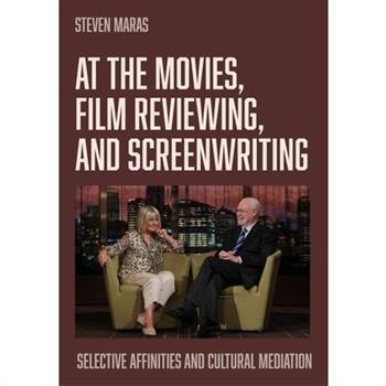 At the Movies, Film Reviewing, and Screenwriting