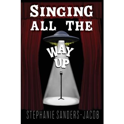 Singing All The Way Up