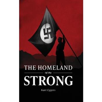 The Homeland of the Strong