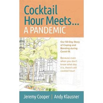 Cocktail Hour Meets...A Pandemic