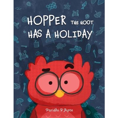 Hopper the Hoot Has a Holiday