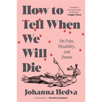 How to Tell When We Will Die