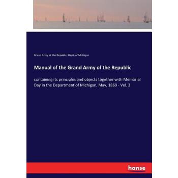 Manual of the Grand Army of the Republic