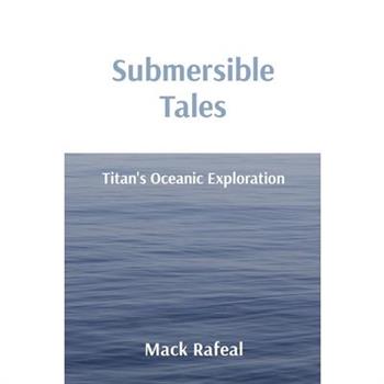 Submersible Tales
