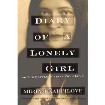 Diary of a Lonely Girl, or the Battle Against Free Love