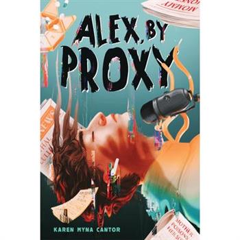 Alex, by Proxy