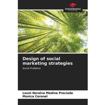 Design of social marketing strategies
