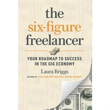 The Six-Figure Freelancer