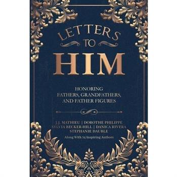 Letters To Him
