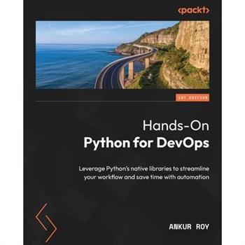 Hands-On Python for DevOps