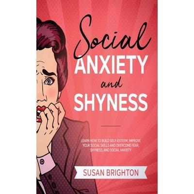 Social Anxiety And Shyness