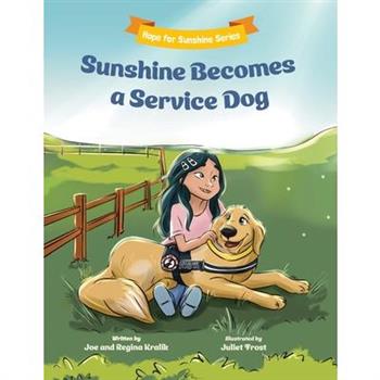 Sunshine Becomes a Service Dog