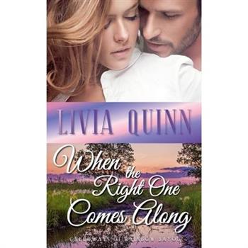 When the Right One Comes Along