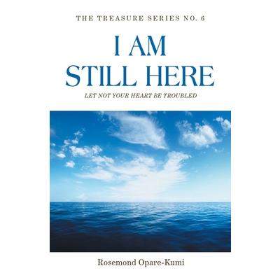 I Am Still Here